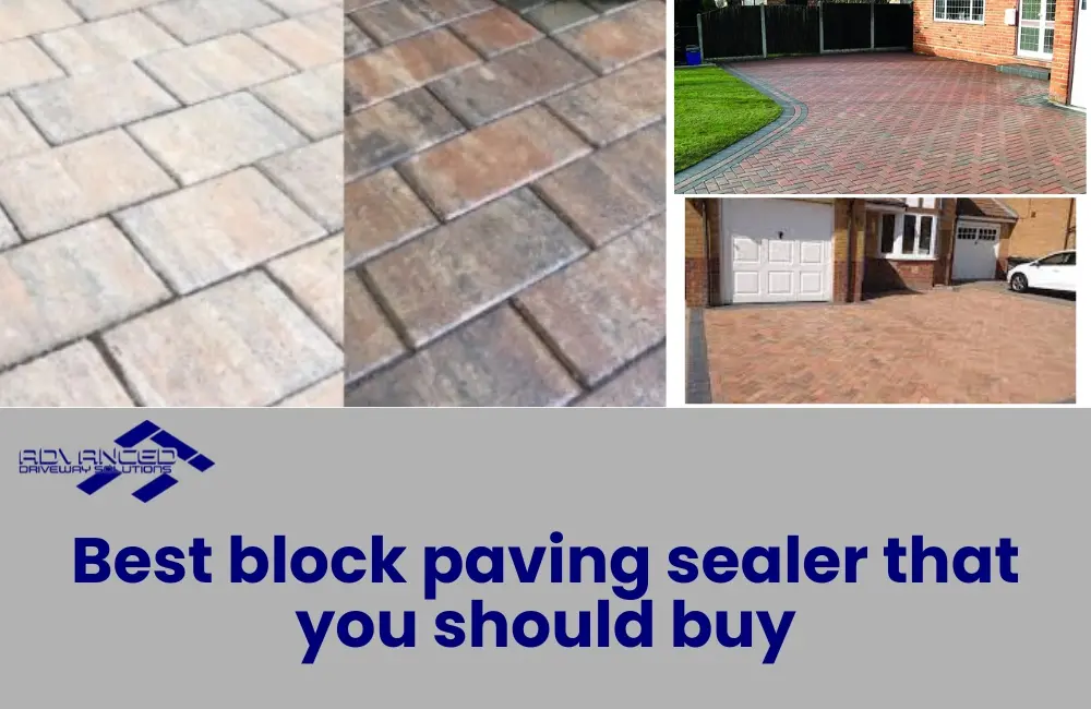 best-block-paving-sealer-that-you-should-buy-advanced-driveway-solutions