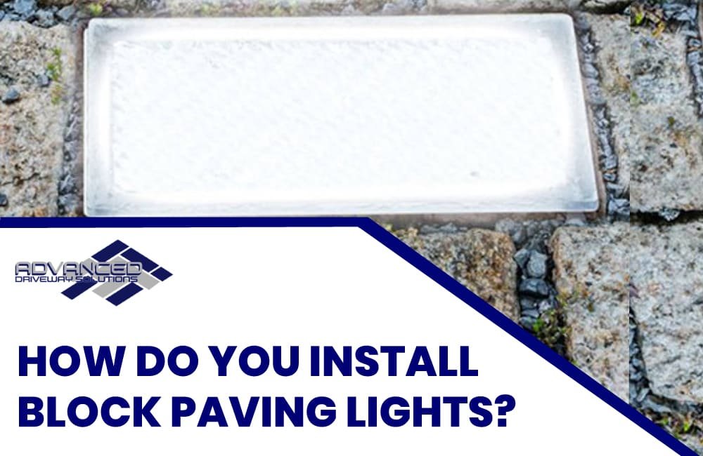 How Do You Install Block Paving Lights Block Paving Service in Morecambe