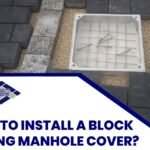 How To Install a Block Paving Manhole Cover?